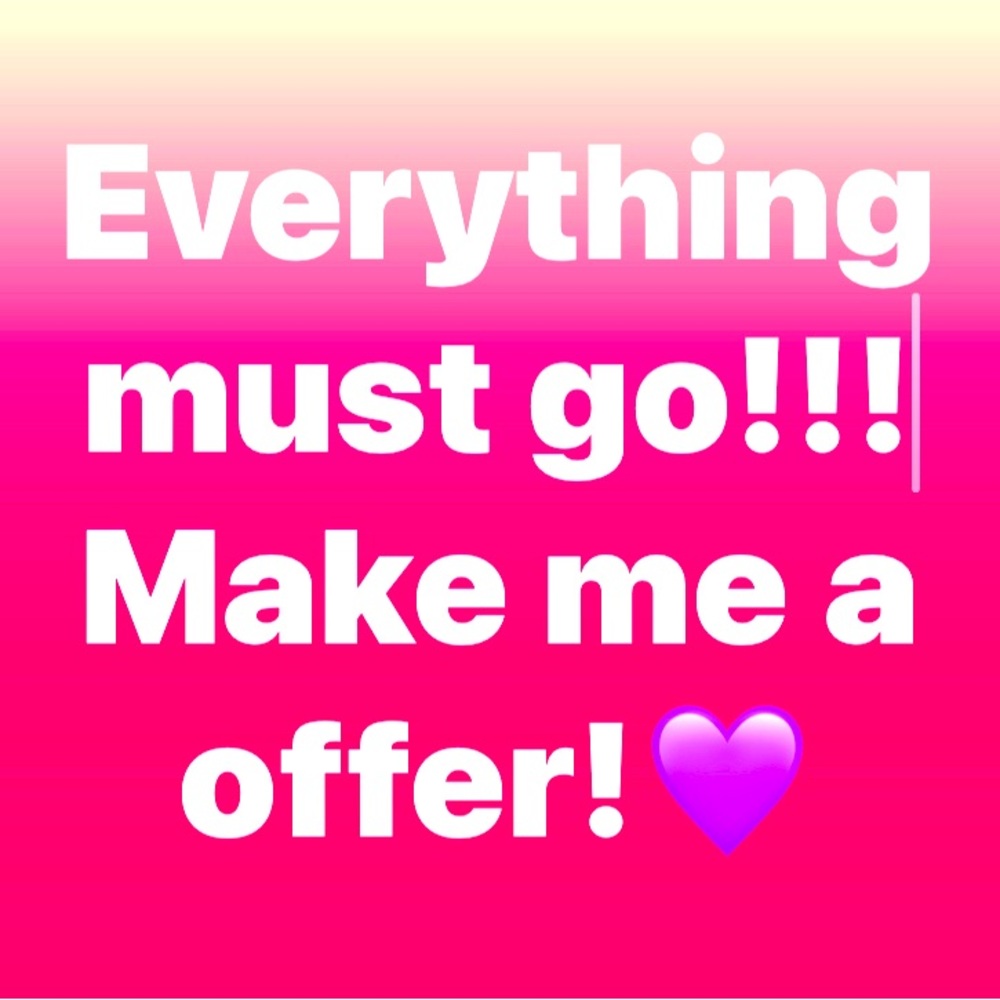 Everything must go!